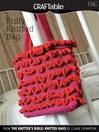 Frilly Knitted Bag (Frills & Spills) (eBook)